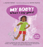 My Body! What I Say Goes! Kiah's Edition Activity Book Bundle