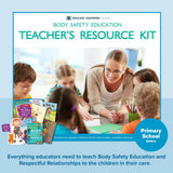 Body Safety Education Primary/Elementary School Teacher's Resource Kit