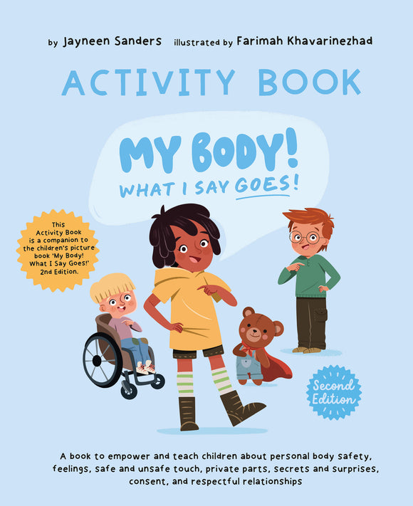 My Body! What I Say Goes!- Activity Book 2nd Edition